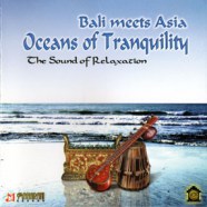 Bali meets Asia Ocean of Tranquility - The Sound of Relaxation-web